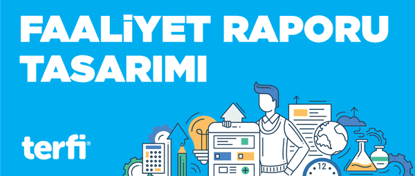Faaliyet Raporu Tasarımı Nasıl Olmalı? 2 faaliyet raporu tasarimi